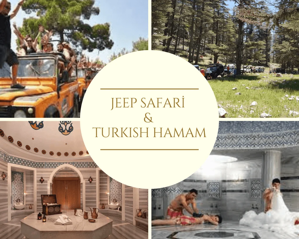 Turkish bath and jeep safari tour in antalya